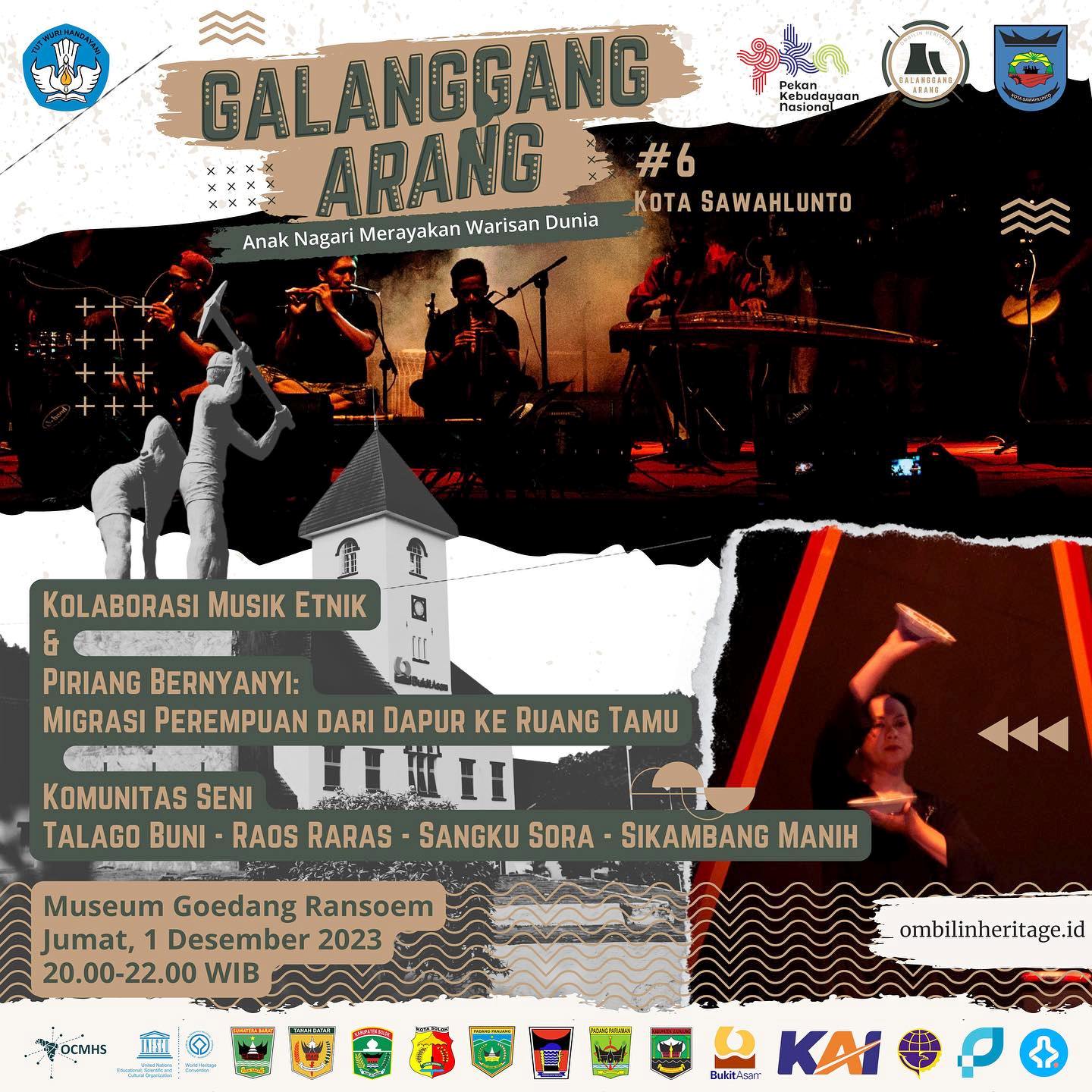 Kolaborasi musisi multi-etnik dan tarian tentang perempuan Minangkabau, “Piring Bernyanyi: Migrasi Perempuan dari Dapur ke Ruang Tamu”, akan merayakan pembukaan Galanggang Arang Sawahlunto, 1 Desember 2023, bertempat di pelataran Museum Goedang Ransoem. 
